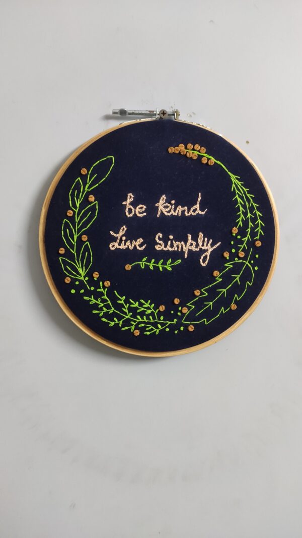 embroidered hoop art of be kind live simple